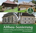 Johann Rathmanner, Alexander Schmiderer - Altbau-Sanierung