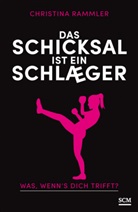 Christina Rammler - Das Schicksal ist ein Schläger