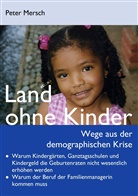 Peter Mersch - Land ohne Kinder