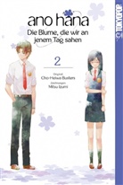 Cho-Hewei Busters, Mitsu Izumi - ano hana - Die Blume, die wir an jenem Tag sahen. Bd.2