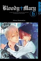 Akaza Samamiya - Bloody Mary. Bd.6
