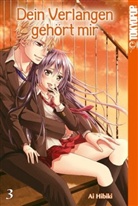 Ai Hibiki - Dein Verlangen gehört mir. Bd.3