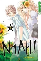 Yuka Shibano - Noah!. Bd.3