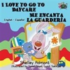 Shelley Admont, Kidkiddos Books, S. A. Publishing - I Love to Go to Daycare Me encanta la guardería