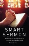 Reimar Vetne - Smart Sermon: How to Preach Intelligent Biblical Sermons that Transform Lives