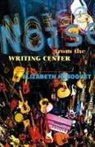 Elizabeth Boquet, Elizabeth H. Boquet - Noise from the Writing Center