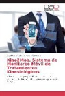 Valeria Claveria G, Valeria Claveria G., Ange Palma Cisterna, Angel Palma Cisterna - Kine2Mob, Sistema de Monitoreo Móvil de Tratamientos Kinesiológicos