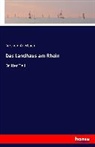 Berthold Auerbach - Das Landhaus am Rhein