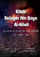 Sulaym Ibn Qays Al-Hilali, Sulaym Ibn Qays Al-Hilali, Zehr Akman, Zehra Akman, Nayyer, Nayyer... - Kitab Sulayim Ibn Qays Al-Hilali