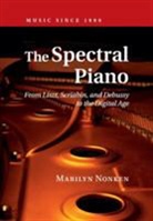 Marilyn Nonken, Marilyn (Dr Nonken - Spectral Piano