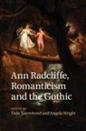 Dale Townshend, Dale Wright Townshend, Dale Townshend, Angela Wright - Ann Radcliffe, Romanticism and the Gothic