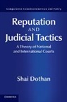 Shai Dothan, Shai (Tel-Aviv University) Dothan, Dothan Shai - Reputation and Judicial Tactics