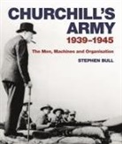 Dr Stephen Bull, Stephen Bull - Churchill's Army
