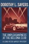 Dorothy L Sayers, Dorothy L Sayers, Dorothy L. Sayers - The Unpleasantness at the Bellona Club