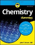 John T. Moore, Jt Moore, Moore John T. - Chemistry for Dummies