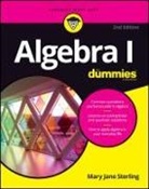 Mary Jane Sterling, Mary Jane (Bradley University Sterling, Mj Sterling, Sterling Mary Jane - Algebra I for Dummies