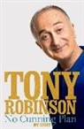Sir Tony Robinson, Tony Robinson - No Cunning Plan