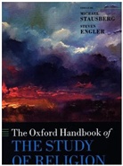 Michael Stausberg, Michael (Professor of Religion Stausberg, Michael Engler Stausberg, Steven Engler, Engler Steven, Michael Stausberg... - Oxford Handbook of the Study of Religion
