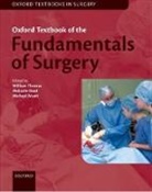 William E. G. (Consultant Surgeon Thomas, William E. G. (Consultant Surgeon and Clin Thomas, Malcolm W. R. Reed, Malcolm W. R. (Consultant in General Surgery Reed, Reed Malcolm W. R., William E. G. Thomas... - Oxford Textbook of Fundamentals of Surgery
