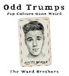 The Ward Brothers, Eddie Ward, Eddie Ward Ward, James Ward, James Ward Ward, Ward Eddie... - Odd Trumps