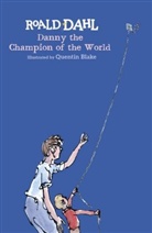 Quentin Blake, Roald Dahl, Dahl Roald, Quentin Blake - Danny the Champion of the World