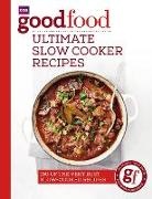 Sara Buenfeld, Good Food, Good Food Guides - Good Food: Ultimate Slow Cooker Recipes