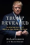 Marc Fisher, Marc Kranish Fisher, Michael Kranish - Trump Revealed