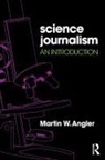 Angler, Martin Angler, Martin W Angler, Martin W. Angler - Science Journalism