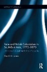 Gareth Knapman, Gareth (Australian National University Knapman, Knapman Gareth - Race and British Colonialism in Southeast Asia, 1770-1870