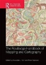 Alexander (Canterbury Christ Church Universi Kent, Alexander J. Vujakovic Kent, Alexander Vujakovic Kent, Peter Kent Vujakovic, Alexander Kent, Alexander J. Kent... - Routledge Handbook of Mapping and Cartography