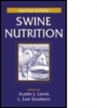 Austin J. Lewis, L. Lee Southern, Lincoln Lee Southern, Austin J. Lewis, Lewis Austin J., L. Lee Southern... - Swine Nutrition