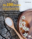 Sarah Merson - Die 100 besten Hausmittel