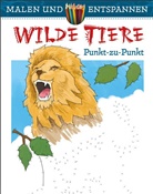 Peter Donahue - Malen und entspannen: Wilde Tiere Punkt-zu-Punkt