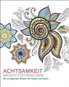 Autor unbekannt, Christina Rose, Christin Rose, Christina Rose - Malbuch für Erwachsene: Achtsamkeit
