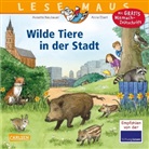 Anne Ebert, Annette Neubauer, Anne Ebert - Wilde Tiere in der Stadt