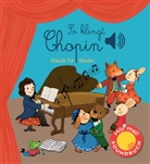 Emilie Collet, Séverine Cordier - So klingt Chopin, m. Soundeffekten