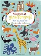Nastja Holtfreter - Käferklein, giraffengroß, hier ist was los! Mein kunterbuntes Tierbuch
