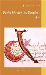 Jacqueline Launay - Petite histoire des Peuples   - 4 -