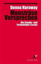 Donna Haraway, Michael Haupt - Monströse Versprechen