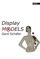 Gerd Schäfer, Gerd Schäfer - Display-Mordels