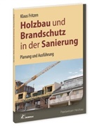Klaus Fritzen - Holzbau und Brandschutz in der Sanierung