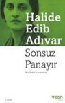 Halide Edib Adivar, Halide Edip Adivar - Sonsuz Panayir