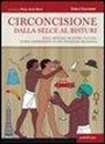 Carlo Calcagno - Circoncisione. Dalla selce al bisturi