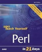 Rafe Colburn, Richard Colburn, Laura Lemay, Rafe Colburn - Sams Teach Yourself Perl in 21 Days