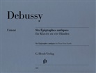 Claude Debussy, Ernst-Günter Heinemann - Claude Debussy - Six Epigraphes antiques für Klavier zu vier Händen