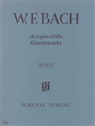Wilhelm Friedemann Bach, Andreas Böhnert - Wilhelm Friedemann Bach - Ausgewählte Klavierwerke