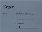 Max Reger, Michael Kube - Max Reger - Suite e-moll für Orgel op. 16 vom Komponisten übertragen für Klavier zu vier Händen (Erstausgabe)