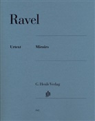 Maurice Ravel, Peter Jost - Maurice Ravel - Miroirs