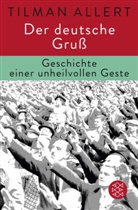 Tilman Allert - Der deutsche Gruß