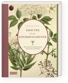 Caroline Holmes, Catherine Holmes - Kräuter für den Gourmetgärtner